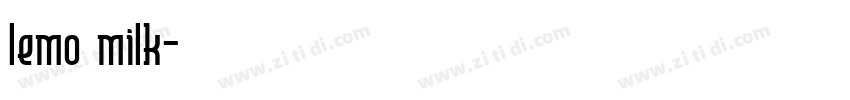 lemo milk字体转换 lemo milk字体转换